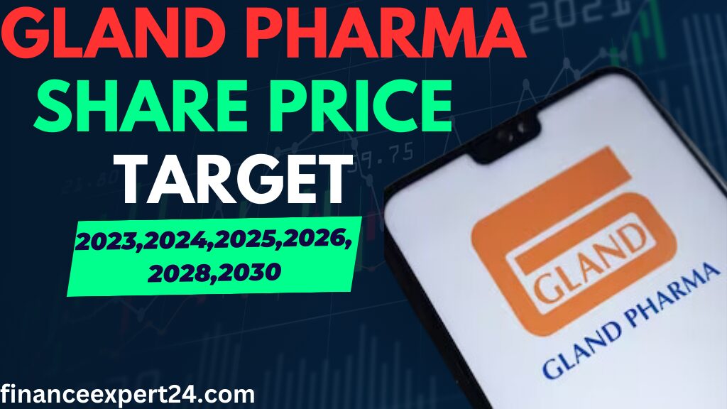 Gland Pharma Share Price Target